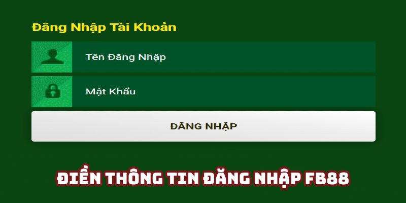 Điền thông tin đúng đắn tuyệt đối để hệ thống xác nhận đăng nhập FB88