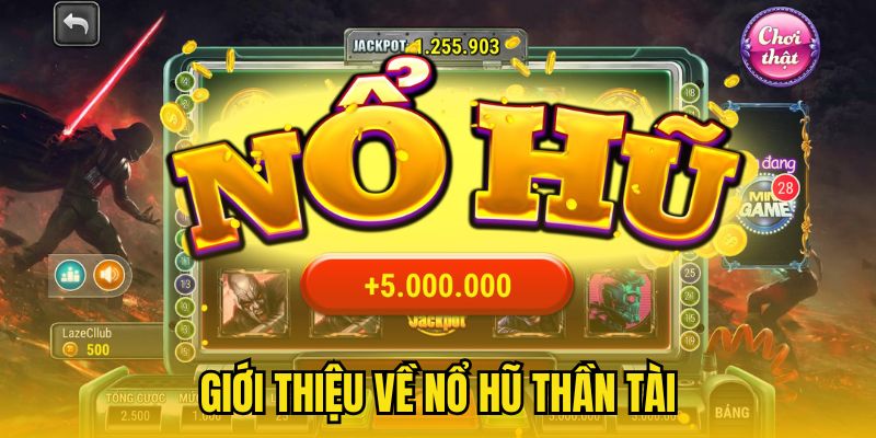 Giới thiệu về nổ hũ Thần Tài FB88